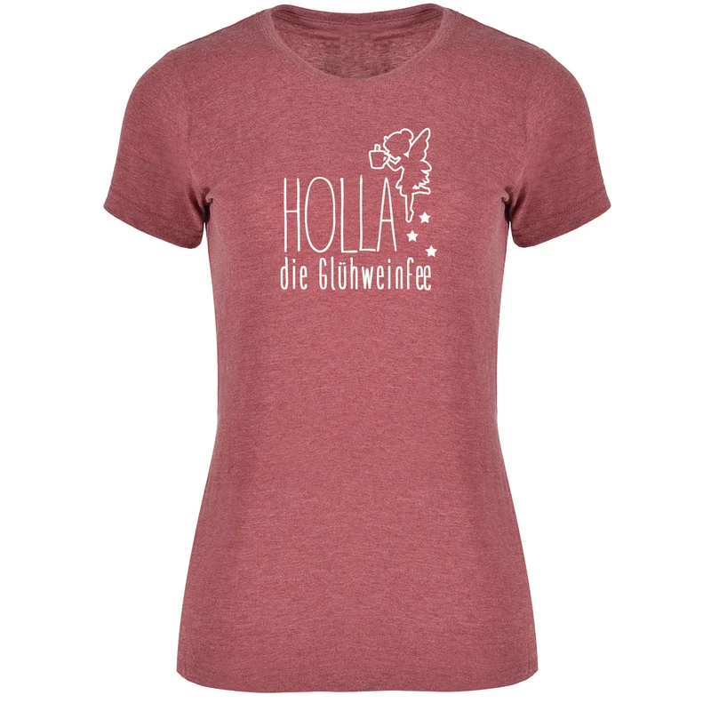 Holla die Glühweinfee Damen Tshirt