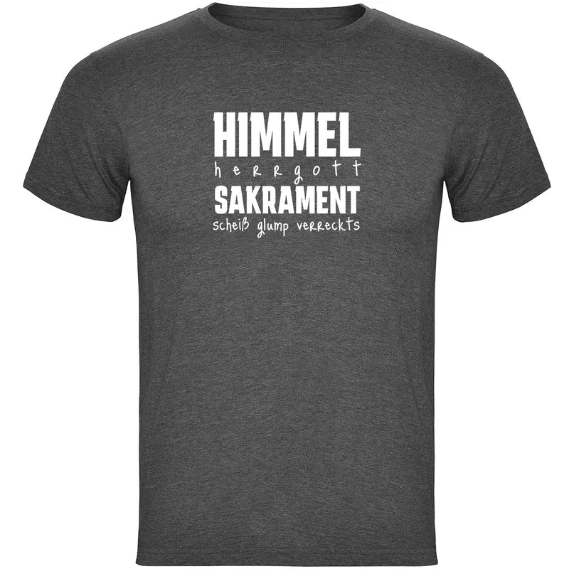 Himmel Herrgott Sakrament Herren T-shirt