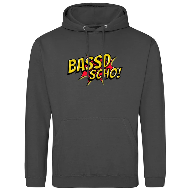 Bassd scho Hoodie