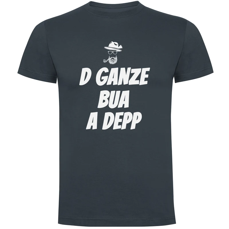 D Ganze Bua A Depp Herren T-shirt