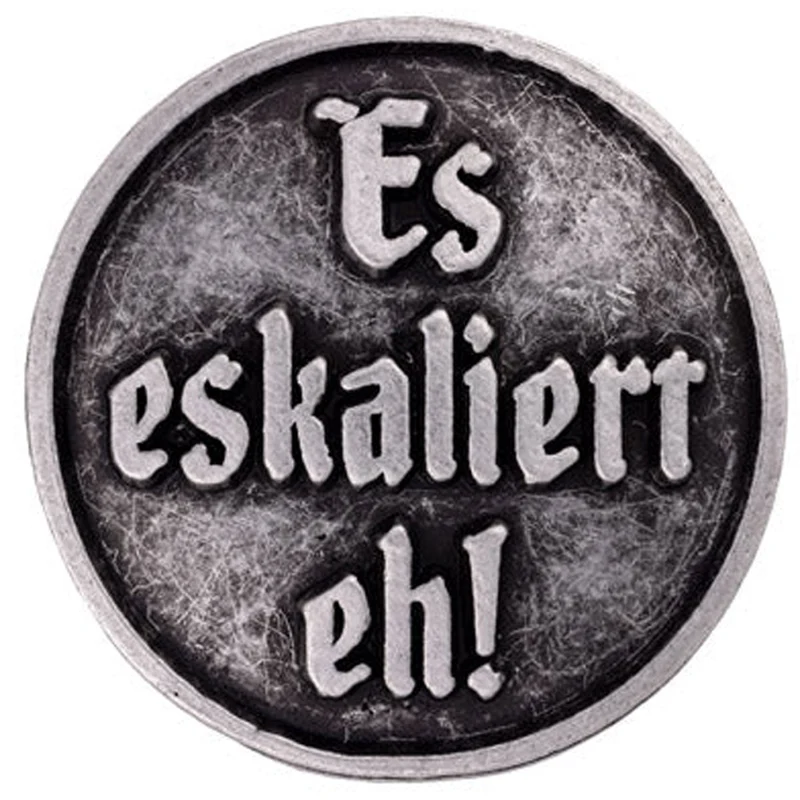 Gaudiknopf Anstecker Es eskaliert eh!